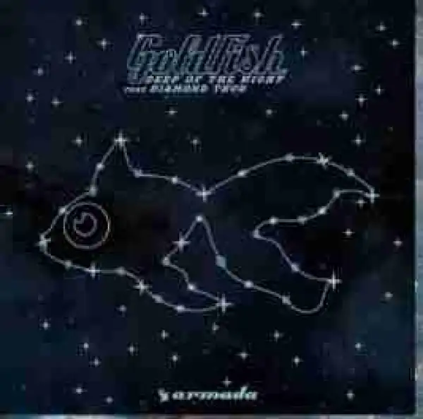Goldfish - Deep Of The Night Ft. Diamond Thug